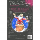 Pink Ink Designs A5 Clear Stamp Set - Just Be-Claus
