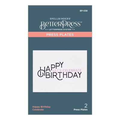 Spellbinders BetterPress Letterpress System Press Plates - Happy Birthday Celebrate (2 pack)