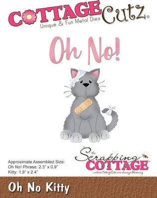 CottageCutz Dies - Oh No Kitty