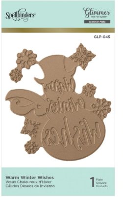 Spellbinders Glimmer Hot Foil Plate - Warm Winter Wishes