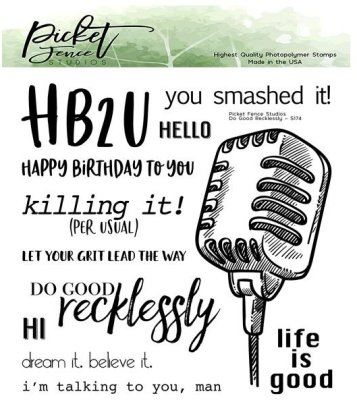 Picket Fence Studios 6"x6" Stamp Set - Do Good Recklessly